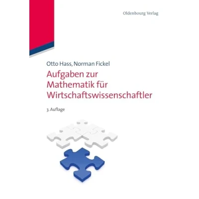 Abbildung von Aufgaben zur Mathematik für Wirtschaftswissenschaftler: mit Lösungen