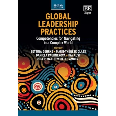 Abbildung von Global Leadership Practices: Competencies for Navigating in a Complex World