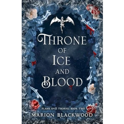 Abbildung von Throne of Ice and Blood (Flame Thorns, Band 2)