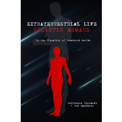 Abbildung von Extraterrestrial Life Galactic Humans: On the Plurality of Inhabited Worlds