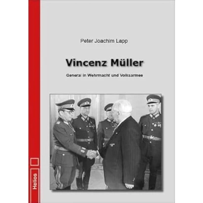 Abbildung von Vincenz Müller: General in Wehrmacht und Volksarmee