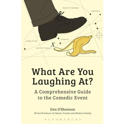 Abbildung von What Are You Laughing At?: A Comprehensive Guide to the Comedic Event