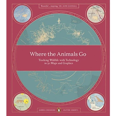 Abbildung von Where The Animals Go: Tracking Wildlife with Technology in 50 Maps and Graphics