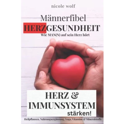 Abbildung von Ratgeber Herzgesundheit EXTRA für Männer: Herz &amp; Immunsystem stärken: Herzgesundheit, Resilienz senken Sie das Herzinfarktrisiko und Herzerkrankungen