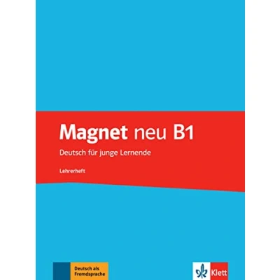 Abbildung von Magnet neu B1: Deutsch für junge Lernende. Lehrerheft (Magnet neu: Lernende)