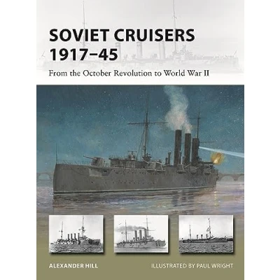 Abbildung von Soviet Cruisers 191745: From the October Revolution to World War II (New Vanguard, Band 326)