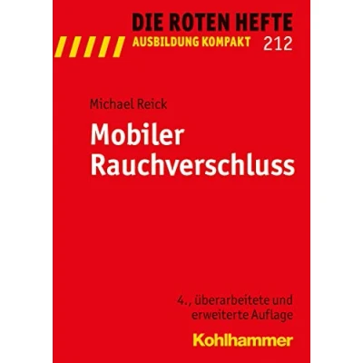 Abbildung von Mobiler Rauchverschluss (Die Roten Hefte/Ausbildung kompakt, 212, Band 212)