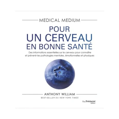 Abbildung von Medical Medium : Pour un cerveau en bonne santé