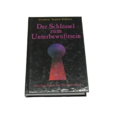 Abbildung von der Schlüssel zum Unterbewußtsein : [das Handbuch Traumdeutung].