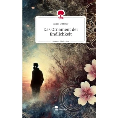 Abbildung von Das Ornament der Endlichkeit. Life is a Story story.one
