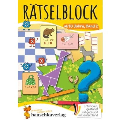 Abbildung von Rätselblock ab 10 Jahre, Band 2: Bunter Rätselspaß für Kinder Kreuzworträtsel, Sudoku, Labyrinth, Konzentrationstraining und logisches Denken (Rätselbücher, 646)