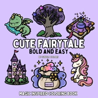 Abbildung von Cute Fairytale: Magic Inspired Bold and Easy Coloring Book for Adults or Kids (Bold Books)