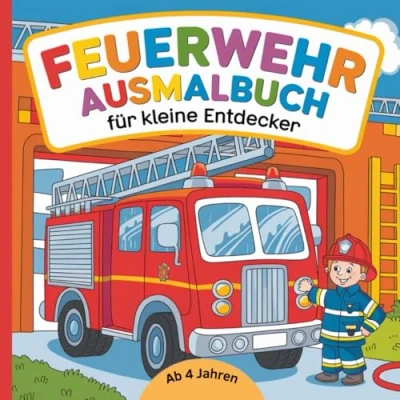 Abbildung von Feuerwehr Ausmalbuch für kleine Entdecker ab 4 Jahren mit 50 spannenden Motiven zum Ausmalen