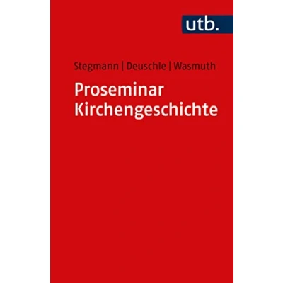 Abbildung von Proseminar Kirchengeschichte: Einführung in die Methoden des wissenschaftlichen Arbeitens