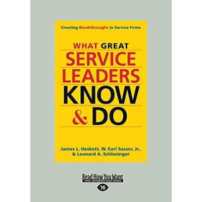 Abbildung von What Great Service Leaders Know and Do: Creating Breakthroughs in Firms: Firms (Large Print 16pt)