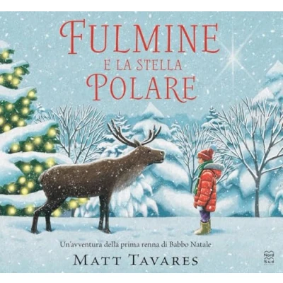 Abbildung von Fulmine e la stella polare. Ediz. a colori (Libri illustrati)