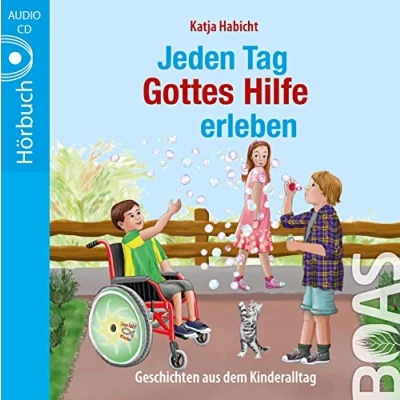 Abbildung von Jeden Tag Gottes Hilfe erleben: Geschichten aus dem Kinderalltag (Jeden Gott erleben)