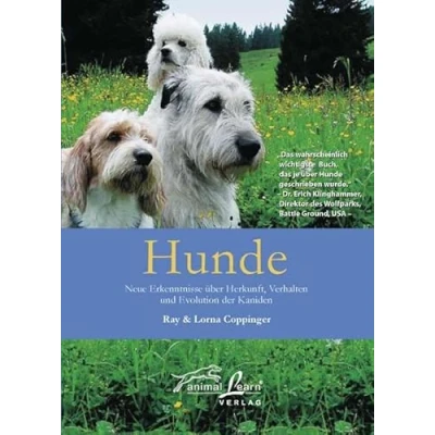Abbildung von Hunde: Neue Erkenntnisse über Herkunft, Verhalten und Evolution der Kaniden