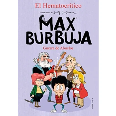 Abbildung von Max Burbuja 5 Guerra de abuelos (Escritura desatada, Band 5)