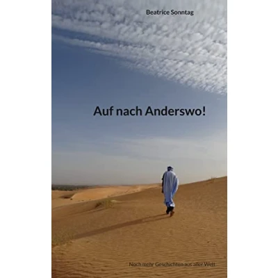 Abbildung von Auf nach Anderswo!: Noch mehr Geschichten aus aller Welt