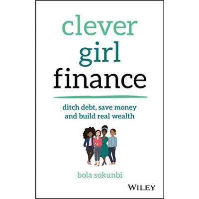 Abbildung von Clever Girl Finance: Ditch Debt, Save Money and Build Real Wealth