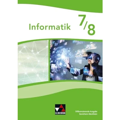 Abbildung von Informatik Nordrhein Westfalen Differenzierende Ausgabe / NRW 7/8