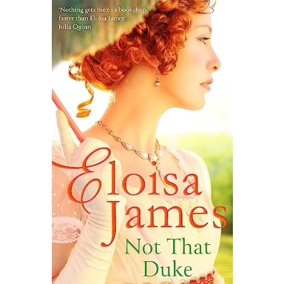 Abbildung von Not That Duke: A sensual, witty enemies to lovers Regency romance (Would Be Wallflowers)