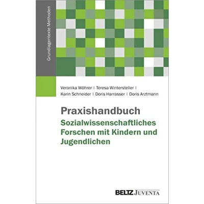 Abbildung von Praxishandbuch Sozialwissenschaftliches Forschen mit Kindern und Jugendlichen (Grundlagentexte Methoden)