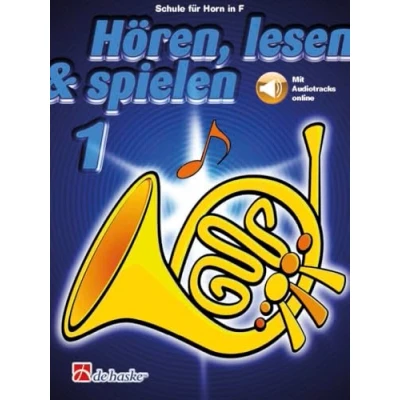 Abbildung von Hören, lesen &amp; spielen 1 Horn in F: Mit Online Audio