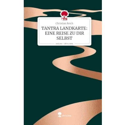 Abbildung von TANTRA LANDKARTE: EINE REISE ZU DIR SELBST. Life is a Story story.one: DE