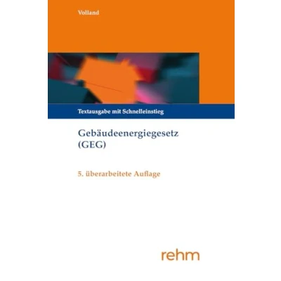 Abbildung von Gebäudeenergiegesetz (GEG): Textausgabe mit Schnelleinstieg