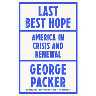 Abbildung von Last Best Hope: America in Crisis and Renewal