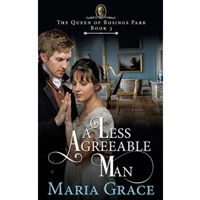 Abbildung von A Less Agreeable Man: Pride and Prejudice Variation (The Queen of Rosings Park, Band 3)