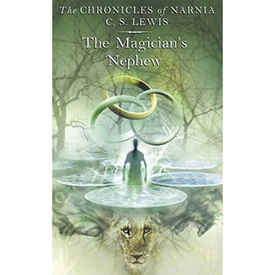 Abbildung von the Magician’s Nephew: Book 1 in classic children’s fantasy adventure series (The Chronicles of Narnia, Band 1)