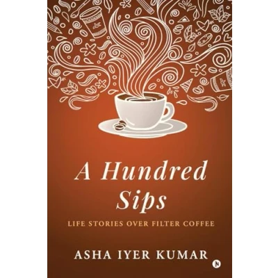 Abbildung von A Hundred Sips: Life Stories over Filter Coffee