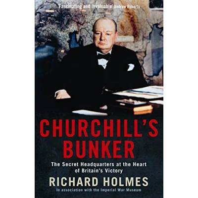 Abbildung von Churchill&#039;s Bunker: the Secret Headquarters at Heart of Britain&#039;s Victory