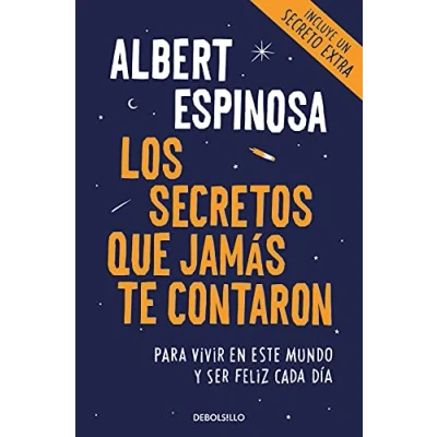 Abbildung von Los secretos que jamás te contaron: Para vivir en este mundo y ser feliz cada día (Best Seller)
