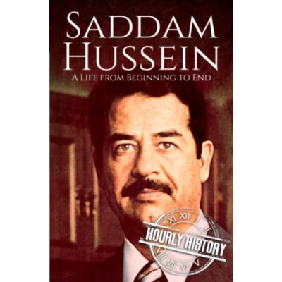 Abbildung von Saddam Hussein: A Life from Beginning to End (Middle Eastern History)