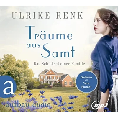 Abbildung von Träume aus Samt: Das Schicksal einer Familie (Die große Seidenstadt Saga, Band 4)
