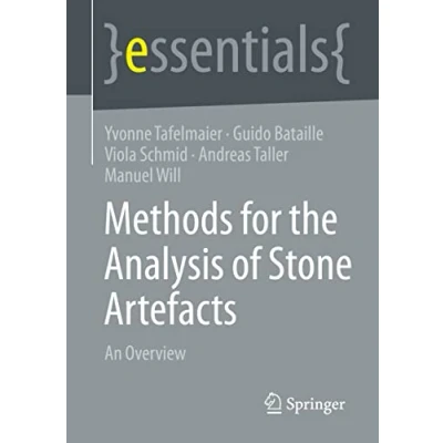 Abbildung von Methods for the Analysis of Stone Artefacts: An Overview (essentials)