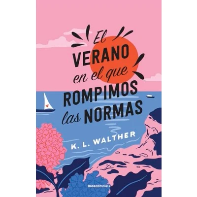 Abbildung von el verano en que rompimos las normas (Best Seller Ficción)