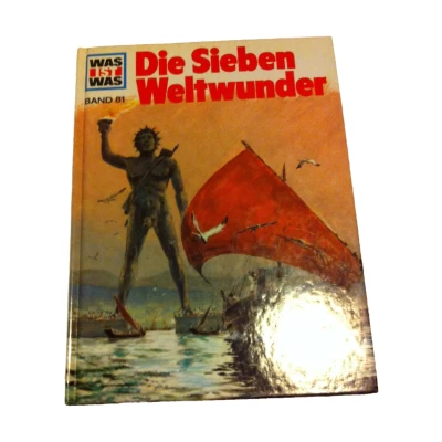 Abbildung von Was ist was, Band 081: Die sieben Weltwunder