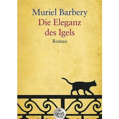 Abbildung von Die Eleganz des Igels: Roman (dtv großdruck)
