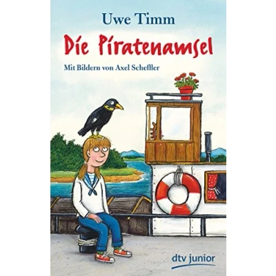 Abbildung von Die Piratenamsel: Der von Axel Scheffler illustrierte Kinderbuchklassiker ab 8