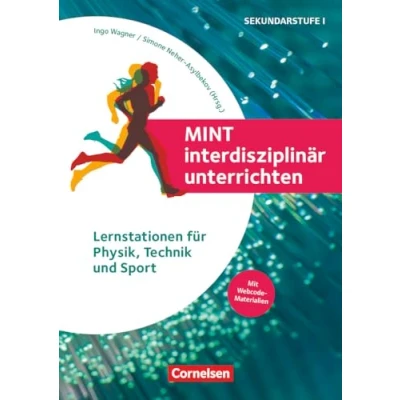 Abbildung von MINT interdisziplinär unterrichten: Lernstationen für Physik, Sport und Technik Buch mit Kopiervorlagen Webcode Materialien