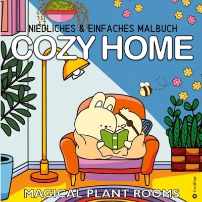 Abbildung von Magische Pflanzenzimmer Cosy Home Malbuch für Erwachsene, Frauen, Jugendliche: Fantasie Ausmalbilder mehr Entspannung und Achtsamkeit