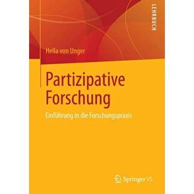 Abbildung von Partizipative Forschung: Einführung in die Forschungspraxis (Qualitative Sozialforschung)
