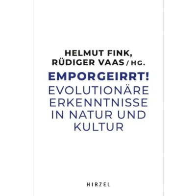 Abbildung von Emporgeirrt! Evolutionäre Erkenntnisse in Natur und Kultur