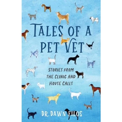 Abbildung von Tales of a Pet Vet: Stories from the Clinic and House Calls