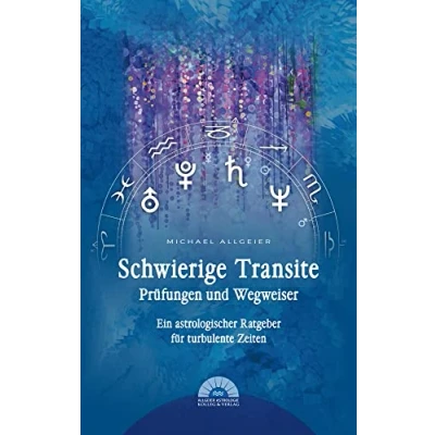 Abbildung von Schwierige Transite Prüfungen und Wegweiser: Ein astrologischer Ratgeber für turbulente Zeiten